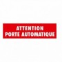 Attention Porte Automatique